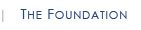 The Foundation